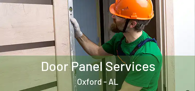 Door Panel Services Oxford - AL
