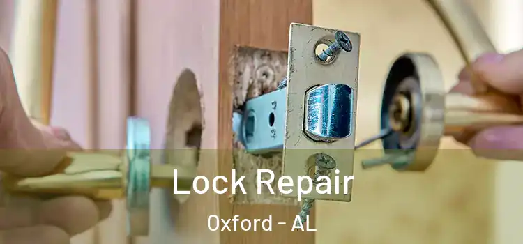 Lock Repair Oxford - AL