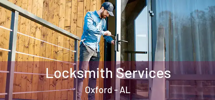 Locksmith Services Oxford - AL